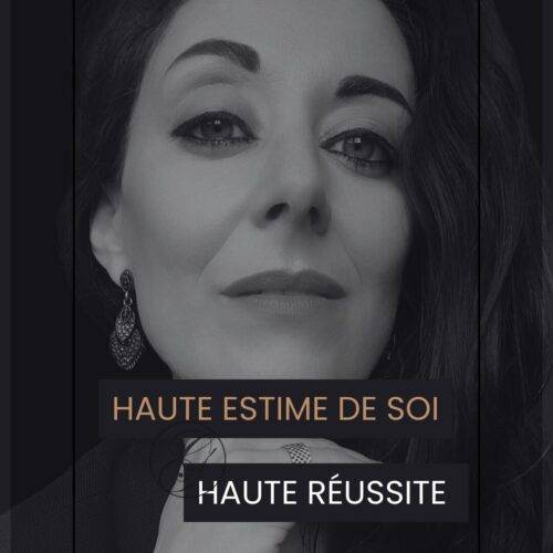 HAUTE ESTIME DE SOI HAUTE REUSSITE CELLINE DEMOTIER